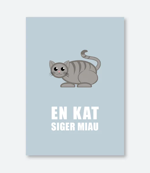EN KAT SIGER MIAU