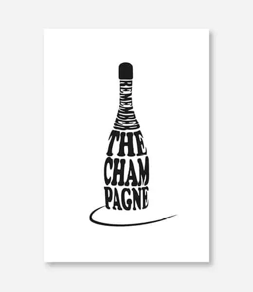 remember the champagne