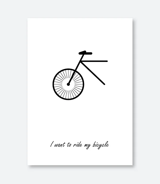 I WANT TO RIDE MY BICYCLE